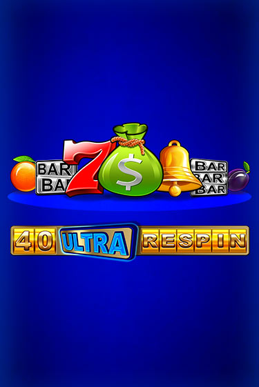 40 Ultra Respin бесплатная онлайн игра от лучшего сайта Гранд Казино Казахстан