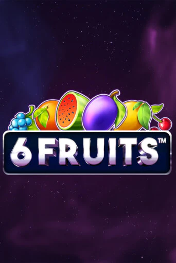 6 Fruits бесплатная онлайн игра от лучшего сайта Гранд Казино Казахстан
