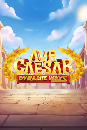 Ave Caesar Dynamic Ways бесплатная онлайн игра от лучшего сайта Гранд Казино Казахстан