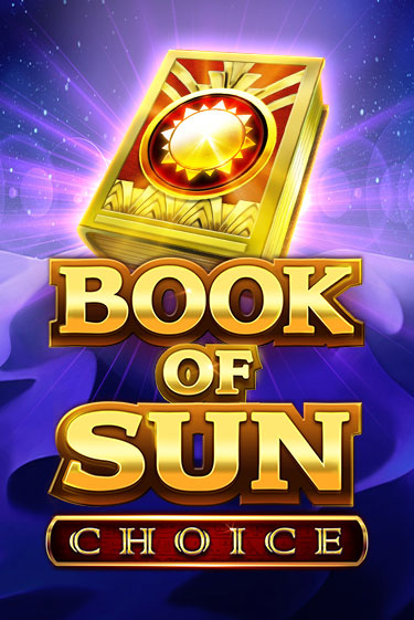 Book of Sun Choice бесплатная онлайн игра от лучшего сайта Гранд Казино Казахстан