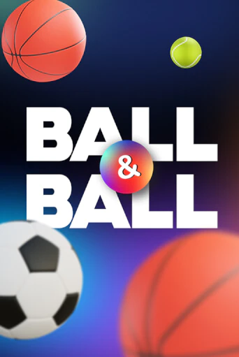 Ball & Ball бесплатная онлайн игра от лучшего сайта Гранд Казино Казахстан
