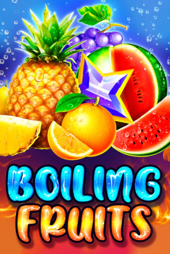 Boiling Fruits бесплатная онлайн игра от лучшего сайта Гранд Казино Казахстан