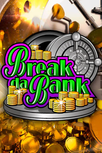 Break da Bank бесплатная онлайн игра от лучшего сайта Гранд Казино Казахстан