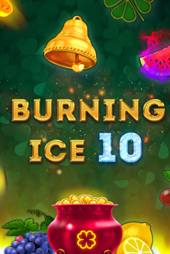 Burning Ice 10 бесплатная онлайн игра от лучшего сайта Гранд Казино Казахстан