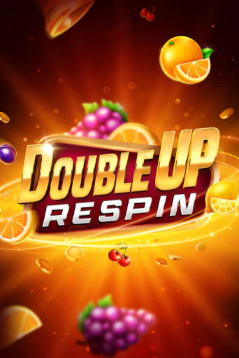 Double Up Respin бесплатная онлайн игра от лучшего сайта Гранд Казино Казахстан