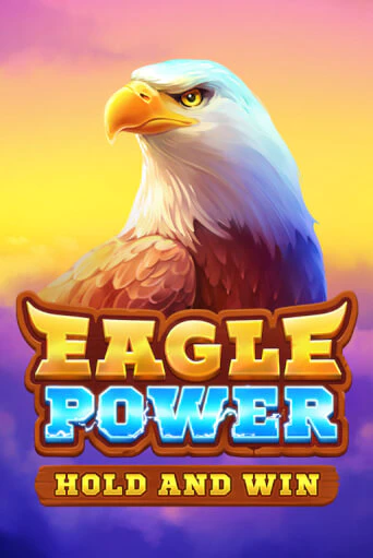 Eagle Power: Hold and Win бесплатная онлайн игра от лучшего сайта Гранд Казино Казахстан
