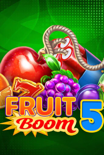 Fruit Boom 5 бесплатная онлайн игра от лучшего сайта Гранд Казино Казахстан
