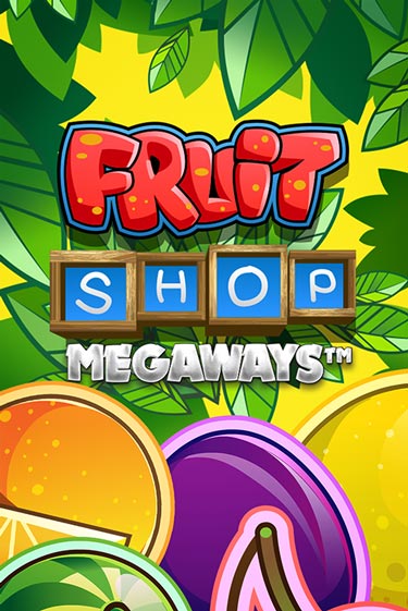 Fruit Shop Megaways бесплатная онлайн игра от лучшего сайта Гранд Казино Казахстан