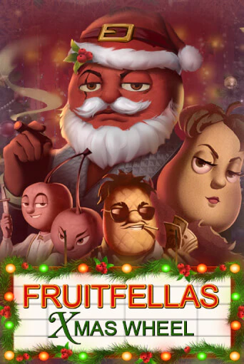 Fruitfellas Xmas Wheel бесплатная онлайн игра от лучшего сайта Гранд Казино Казахстан