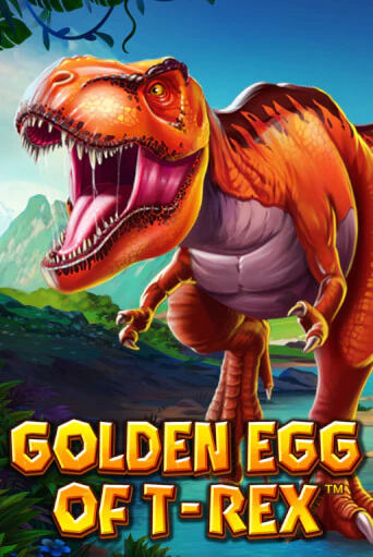 Golden Egg Of T-REX бесплатная онлайн игра от лучшего сайта Гранд Казино Казахстан