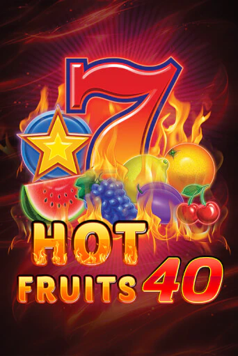 Hot Fruits 40 бесплатная онлайн игра от лучшего сайта Гранд Казино Казахстан