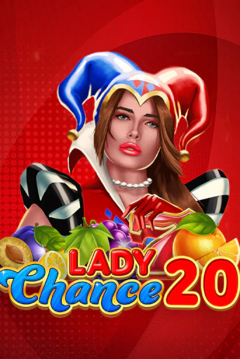 Lady Chance 20 бесплатная онлайн игра от лучшего сайта Гранд Казино Казахстан