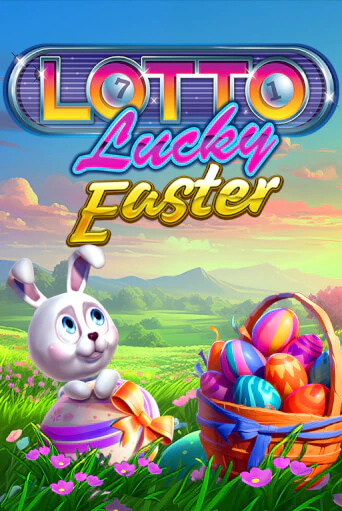 Lotto Lucky Easter бесплатная онлайн игра от лучшего сайта Гранд Казино Казахстан