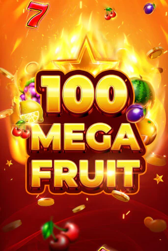Mega Fruit 100 бесплатная онлайн игра от лучшего сайта Гранд Казино Казахстан