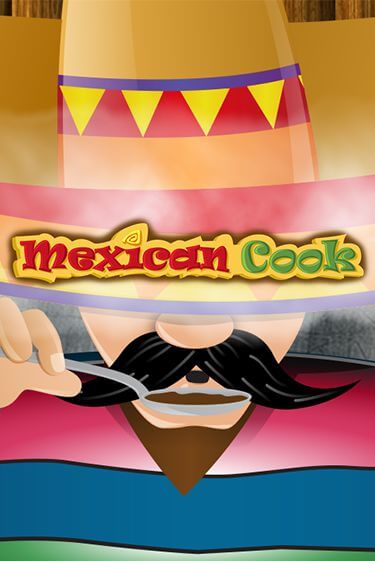 Mexican Cook бесплатная онлайн игра от лучшего сайта Гранд Казино Казахстан