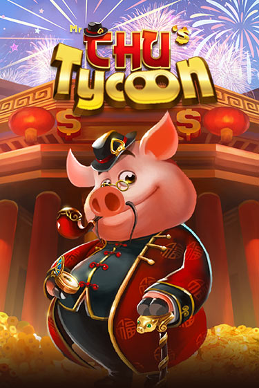 Mr Chu Tycoon бесплатная онлайн игра от лучшего сайта Гранд Казино Казахстан