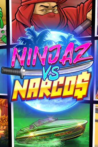 Ninjaz vs Narcos бесплатная онлайн игра от лучшего сайта Гранд Казино Казахстан