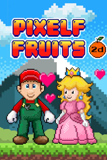 Pixel Fruits 2D бесплатная онлайн игра от лучшего сайта Гранд Казино Казахстан