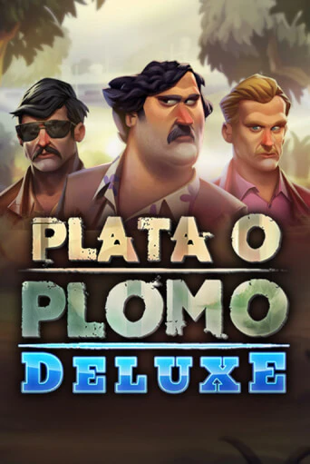 Plata o Plomo Deluxe бесплатная онлайн игра от лучшего сайта Гранд Казино Казахстан