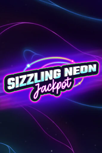 Sizzling Neon Jackpot бесплатная онлайн игра от лучшего сайта Гранд Казино Казахстан