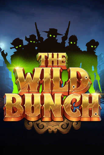 The Wild Bunch бесплатная онлайн игра от лучшего сайта Гранд Казино Казахстан
