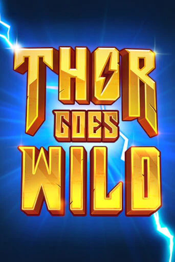 Thor Goes Wild бесплатная онлайн игра от лучшего сайта Гранд Казино Казахстан
