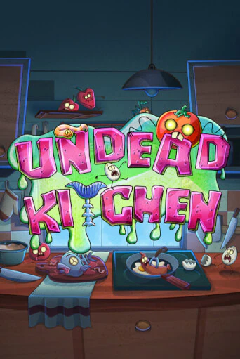 Undead Kitchen бесплатная онлайн игра от лучшего сайта Гранд Казино Казахстан