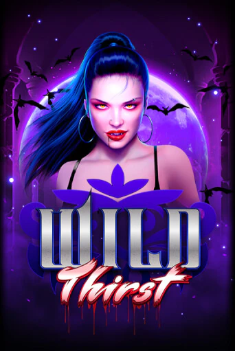 Wild Thirst бесплатная онлайн игра от лучшего сайта Гранд Казино Казахстан
