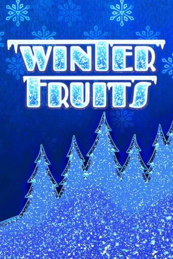 Winter Fruits бесплатная онлайн игра от лучшего сайта Гранд Казино Казахстан