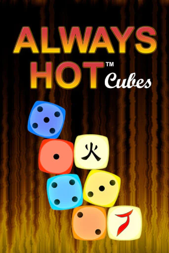 Always Hot Cubes бесплатная онлайн игра от лучшего сайта Гранд Казино Казахстан