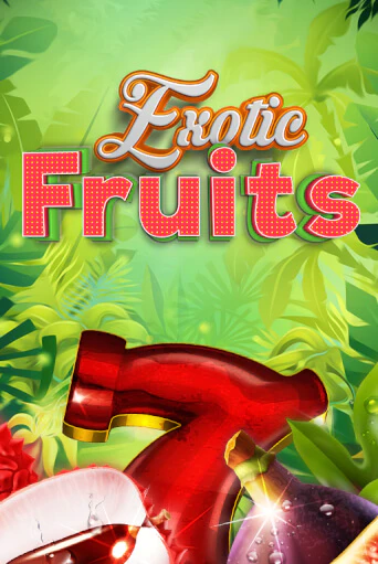 Exotic Fruits бесплатная онлайн игра от лучшего сайта Гранд Казино Казахстан
