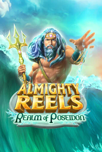 ALMIGHTY REELS: Realm of Poseidon бесплатная онлайн игра от лучшего сайта Гранд Казино Казахстан